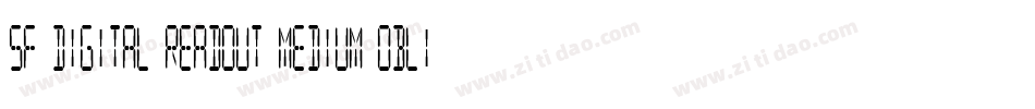 SF Digital Readout Medium Oblique字体转换